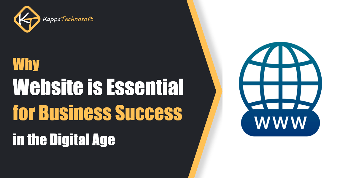 Why a Website is Essential for Business - Kappa Technosoft